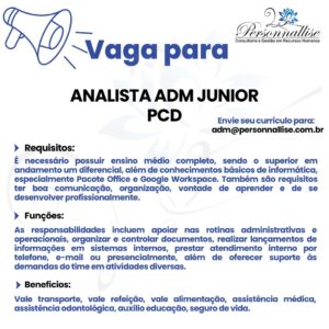 Leia mais sobre o artigo ANALISTA ADM JUNIOR PCD